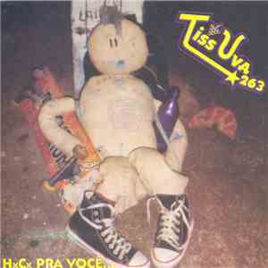 Tiss Uva 263 - HxCx Pra Você FLAC