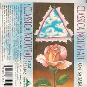 Tom Barabas - Classica Nouveau FLAC