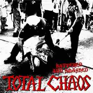 Total Chaos  - Battered And Smashed FLAC