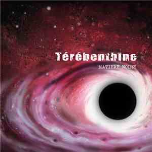 Térébenthine  - Matière Noire FLAC