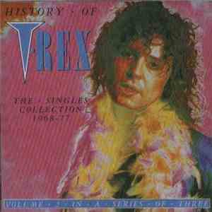 T•Rex - History Of T•Rex - The Singles Collection 1968-77 - Volume 2 FLAC