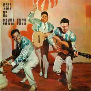 Trio De Santa Cruz - Trio De Santa Cruz FLAC