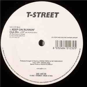 T-Street  - Keep On Runnin' FLAC