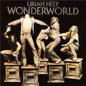 Uriah Heep - Wonderworld FLAC