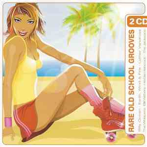 Various - Rare Old School Grooves FLAC