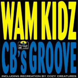 Wam Kidz - CB's Groove FLAC