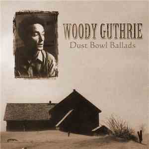 Woody Guthrie - Dust Bowl Ballads FLAC