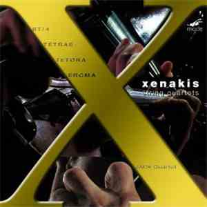 Xenakis - The JACK Quartet - Complete String Quartets FLAC