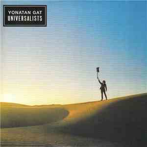 Yonatan Gat - Universalists FLAC