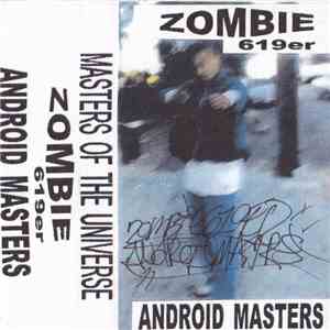 Zombie 619er - Android Masters FLAC