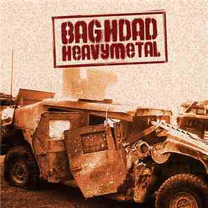 Baghdad Heavy Metal - Baghdad Heavy Metal FLAC