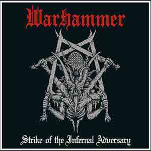 Blackwhole  / Warhammer - Spees Graben / Strike Of The Infernal Adversary FLAC