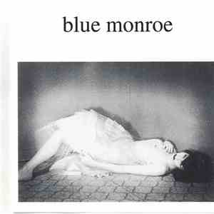 Blue Monroe - Blue Monroe FLAC