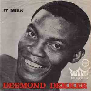 Desmond Dekker & The Aces - It Miek / My Precious Love FLAC