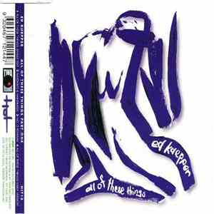 Ed Kuepper - All Of These Things Part One FLAC