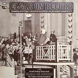 Elgar - Elgar On Record FLAC