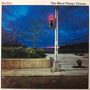 Far Cry  - The More Things Change... FLAC