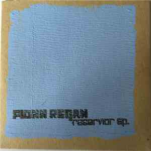 Fionn Regan - Reservior E.P. FLAC