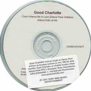 Good Charlotte - I Don't Wanna Be In Love FLAC