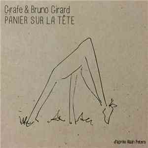 G!rafe & Bruno Girard - Panier Sur La Tête FLAC