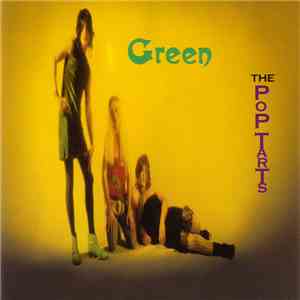 Green  - The Pop Tarts FLAC