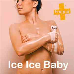 Hope - Ice Ice Baby FLAC