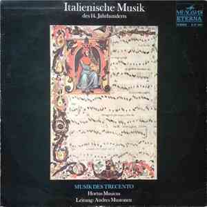 "Hortus Musicus" Ensemble Für Alte Musik Künstlerischer Leiter Andres Mustonen - Italienische Musik Des 14. Jahrhunderts - Musik Des Trecento FLAC