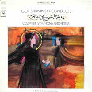 Igor Stravinsky Conducts Columbia Symphony Orchestra - The Fairy´s Kiss FLAC