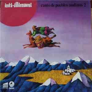 Inti-Illimani - Canto De Pueblos Andinos 2 FLAC