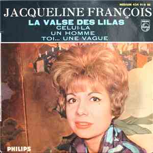 Jacqueline François - La Valse Des Lilas FLAC