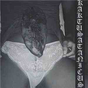 Kaktus Satanicus - Supersatanic Corruptors Live EP FLAC