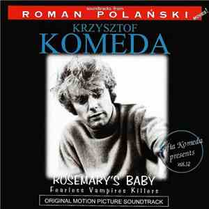 Krzysztof Komeda - Rosemary's Baby / Fearless Vampire Killers (Original Motion Picture Soundtrack) FLAC