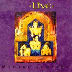 Live - Mental Jewelry FLAC