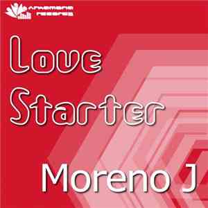 Moreno J - Love Starter FLAC