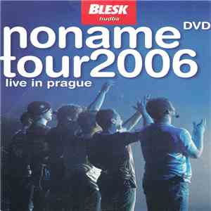 No Name  - Noname Tour 2006 (Live In Prague) FLAC