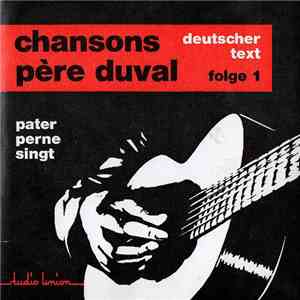 Pater Perne - Chansons Père Duval Folge 1 FLAC