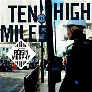 Róisín Murphy - Ten Miles High FLAC