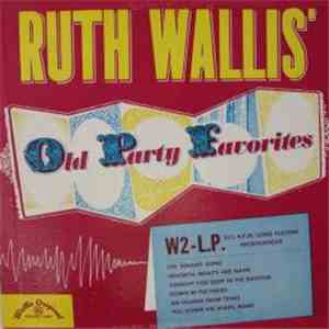 Ruth Wallis - Old Party Favorites FLAC