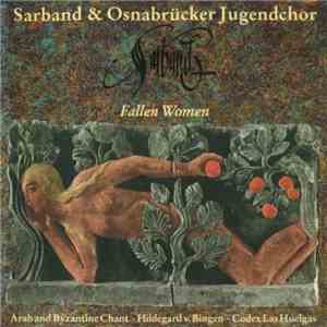 Sarband & Osnabrücker Jugendchor - Fallen Women FLAC