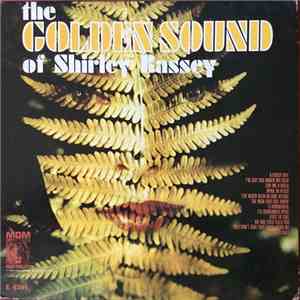 Shirley Bassey - The Golden Sound Of Shirley Bassey FLAC