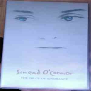 Sinéad O'Connor - The Value Of Ignorance FLAC