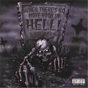 SugarDaddy Productions - When There's No More Room In Hell! Volume 1 FLAC