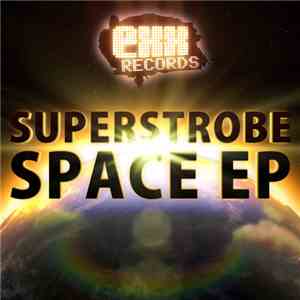 Superstrobe - Space EP FLAC