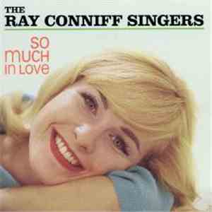 The Ray Conniff Singers - So Much In Love FLAC