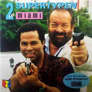 Various - 2 Supertypen In Miami FLAC
