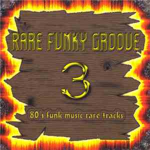 Various - Rare Funky Groove Volume 3 FLAC