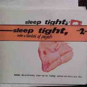 Various - Sleep Tight, Under A Blanket Of Psych FLAC