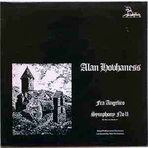 Alan Hovhaness, Royal Philharmonic Orchestra conducted by Alan Hovhaness - Fra Angelico / Symphony No 11 'All Men Are Brothers' FLAC