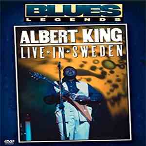 Albert King - Live In Sweden FLAC