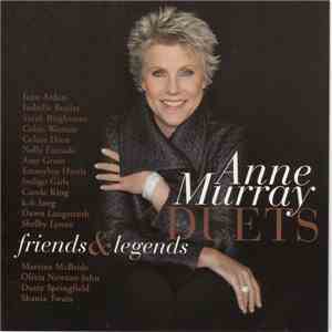 Anne Murray - Duets: Friends & Legends FLAC